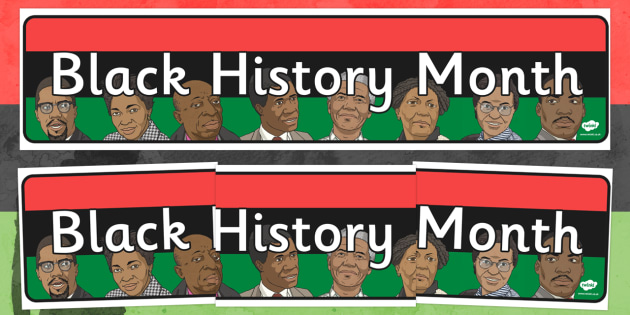 Black History Month Display Banner black history, history