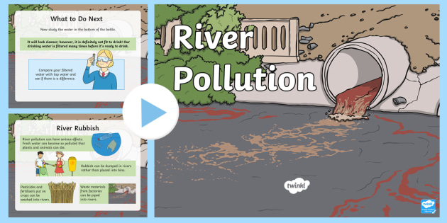 River Pollution and Water Filter Activity PowerPoint