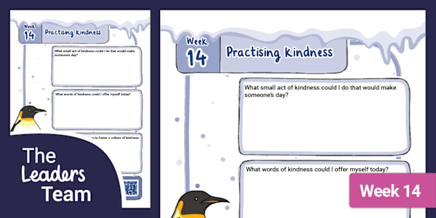 Leader&#x27;s Journal: Practising Kindness (Week 14)