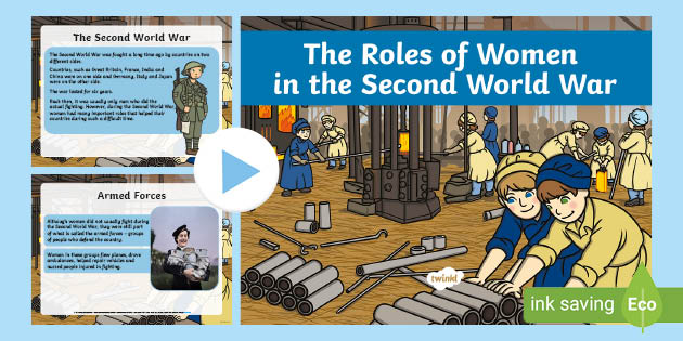 KS1 The Roles of Women in World War Two PowerPoint