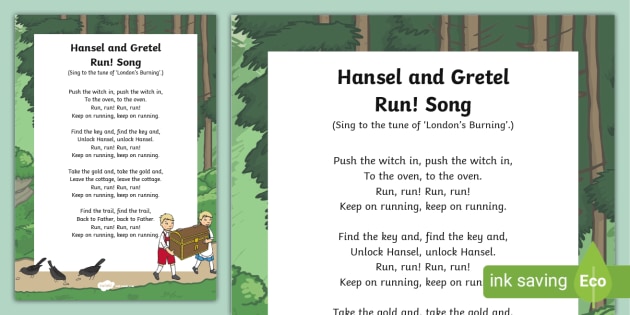 Hansel and Gretel, Run! Song Hansel and Gretel, Run! Song