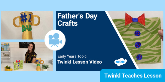 Father's Day Crafts Video Lesson | EYFS Arts and Crafts