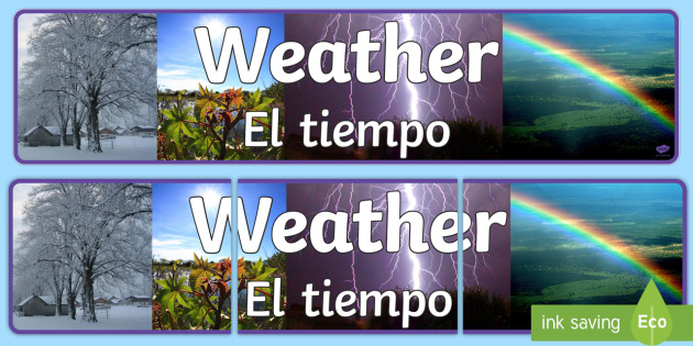Weather Photo Display Banner English Spanish Weather Photo Display