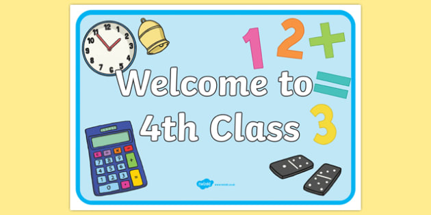 Welcome to 4th Class Display Poster-Irish