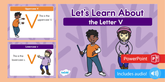 Alphabet: Let's Learn About the Letter V PowerPoint