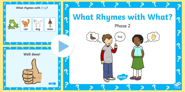 Get your whole class involved and having fun with this what rhymes with wha...