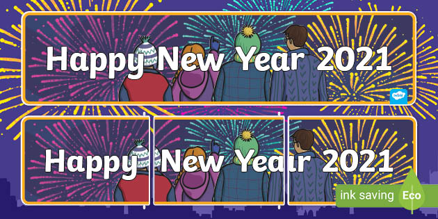 Happy New Year 21 Banner Classroom Resources Twinkl