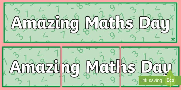 Ks2 Amazing Maths Day Display Banner Teacher Made