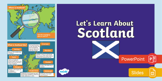 All About Scotland PowerPoint & Google Slides (teacher made)