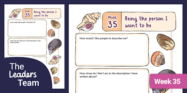 Leader&#x27;s Journal: Being the Person I Want to Be (Week 35)