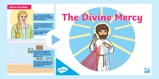 The Feast of Divine Mercy PowerPoint - CfE - Twinkl