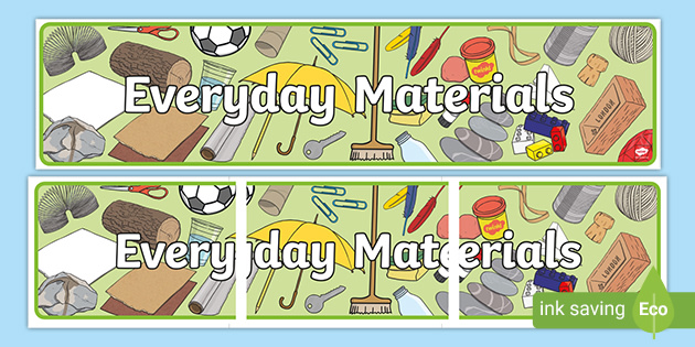 Free Everyday Materials Display Banner Teacher Made