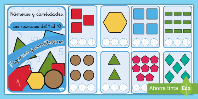 Números y cantidades: Los números del al 10 – Figuras