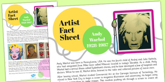 Artist Fact Sheet Andy Warhol artist, fact, sheet, andy
