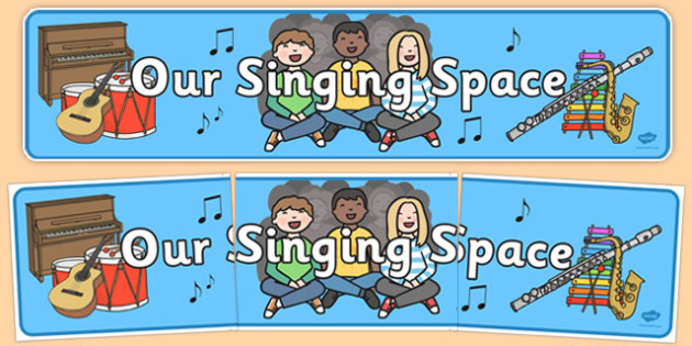 Our Singing Space Display Banner Teacher Made