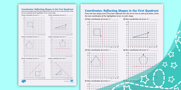 Coordinates Reflecting Shapes In The First Quadrant Worksheet Ages 9 10