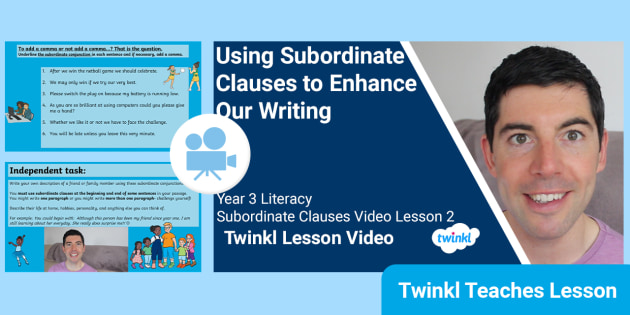 FREE! - Year 3 (Ages 7-8) Subordinate Clauses Video Lesson 2