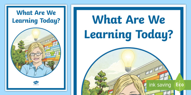 What Are We Learning Today Display Sign Teacher Made