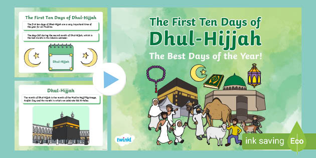 The First Ten Days Of Dhul-Hijjah Presentation