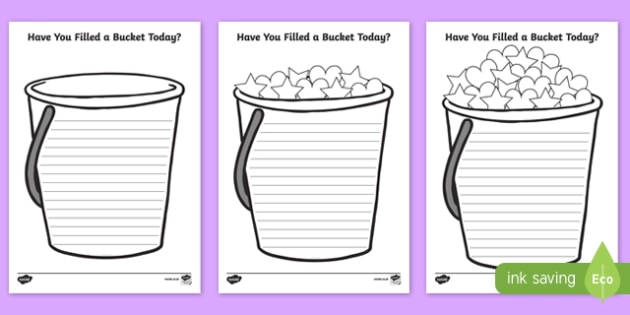 Have You Filled A Bucket Today Free Printables