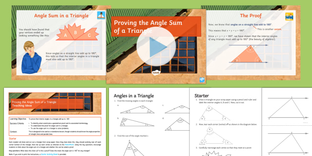 Proving The Interior Angle Sum Of A Triangle Lesson Pack