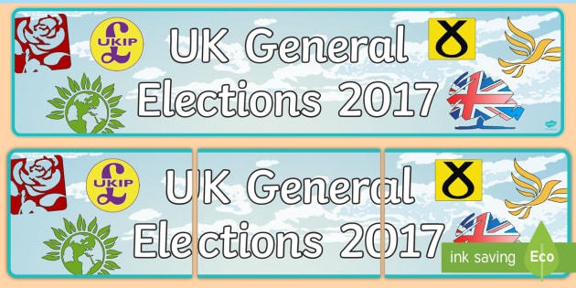 Uk General Elections 2017 Display Banner Teacher Made