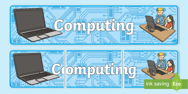 Computing Display Banner (teacher made)