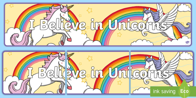 Free I Believe In Unicorns Display Banner Teacher Made