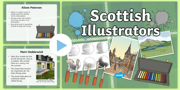 Scottish Illustrators PowerPoint (teacher made)