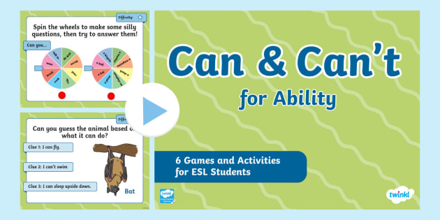 Can/Can't for Ability - 6 Activities for ESL (teacher made)