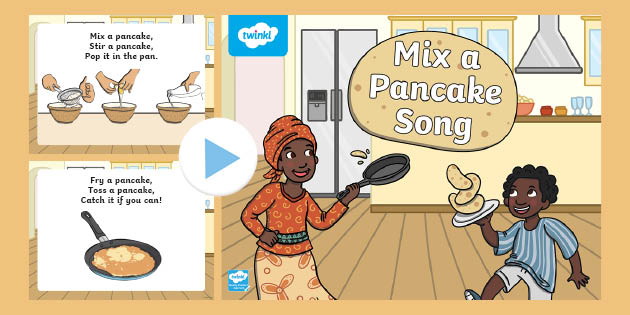 Mix a Pancake Action Rhyme Song PowerPoint (teacher made)