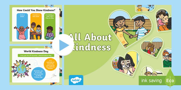 World Kindness Day Powerpoint Ppt All About Kindness