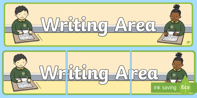 Free Writing Area Display Banner Classroom Area Signs