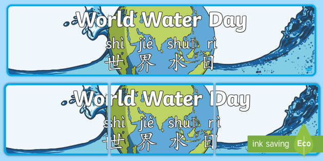 World Water Day Display Banner English Mandarin Chinese Pinyin
