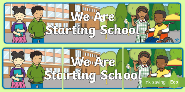 We Are Starting School Display Banner Teacher Made