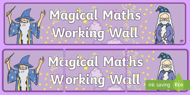 Magical Maths Working Wall Display Banner Teacher Made