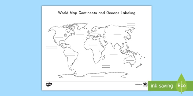 Blank World Map Continents And Oceans Labeling Activity