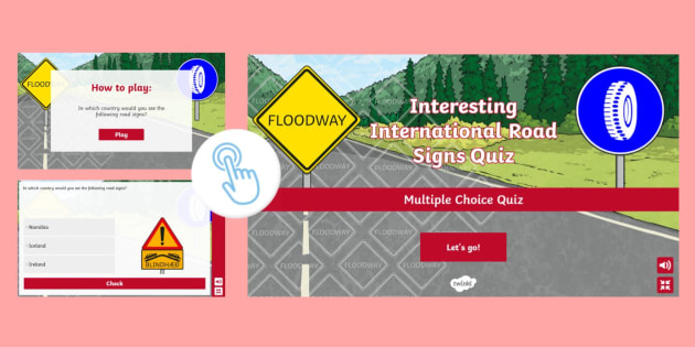 Interesting International Road Signs Quiz Teacher Made