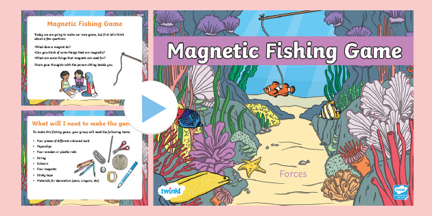 Forces Magnetic Fishing Game Step-By-Step PowerPoint