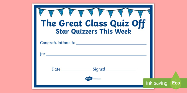 The Great Class Quiz Off Certificate (teacher made)