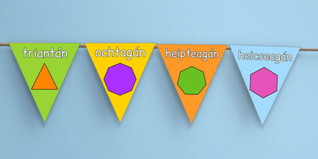 2D Shape Display Bunting Gaeilge (teacher Made)