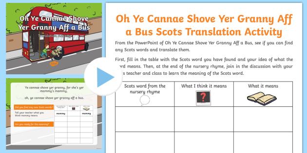 Oh Ye Cannae Shove Yer Granny Aff A Bus Scots Translation Powerpoint Pack twinkl