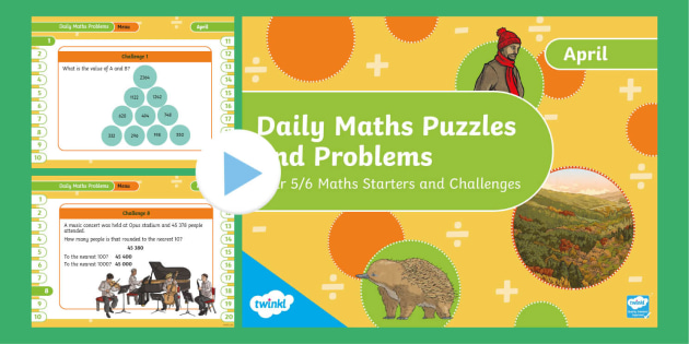 April Year 5/6 Maths Puzzle and Problem Starters