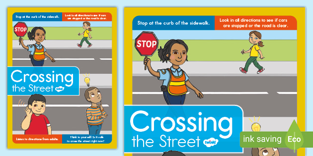 Crossing the Road Safely Display Poster (Teacher-Made)