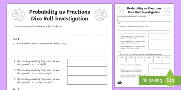 Probability As Fractions Dice Roll Investigation Activity