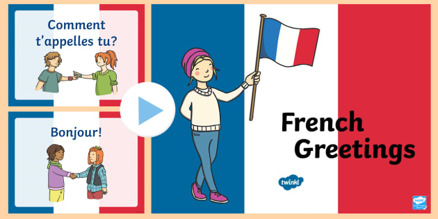 French Greetings PowerPoint | Teacher-made Resource