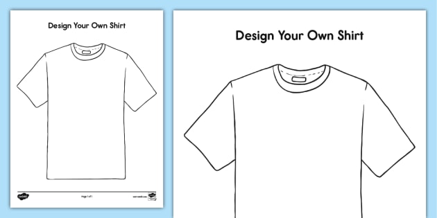 hellig Defekt Indien Design Your Own Shirt Activity (Teacher-Made) - Twinkl