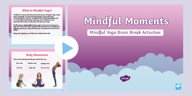 Yoga Brain Breaks PowerPoint - Mindfulness | Twinkl