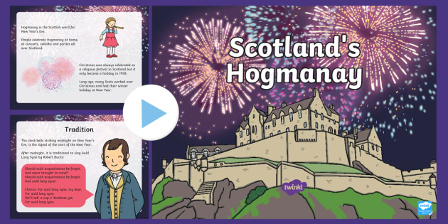 CfE Early Level Scotland's Hogmanay PowerPoint - Scotland, New Year