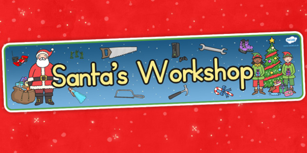 Australia Santas Workshop Display Banner Teacher Made